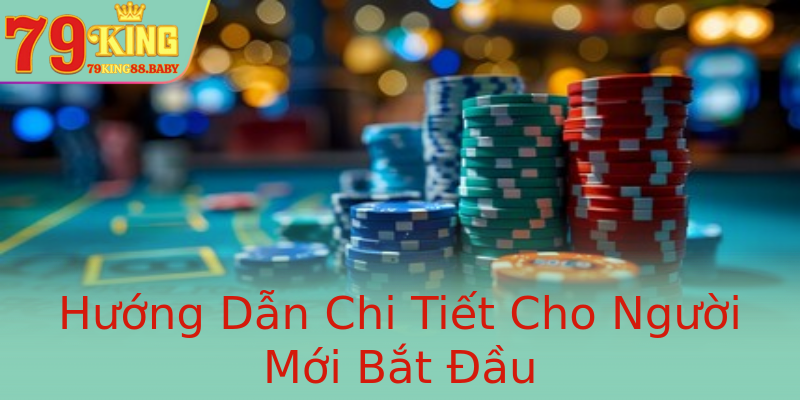 Hướng Dẫn Chi Tiết Cho Người Mới Bắt Đầu